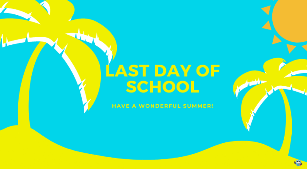 Last Day of School 