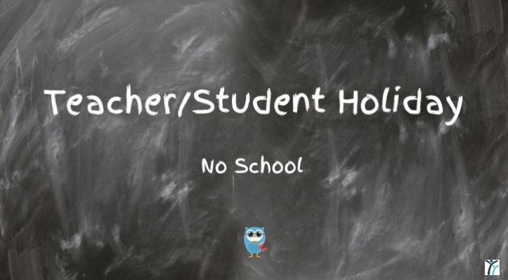 Student/teacher holiday