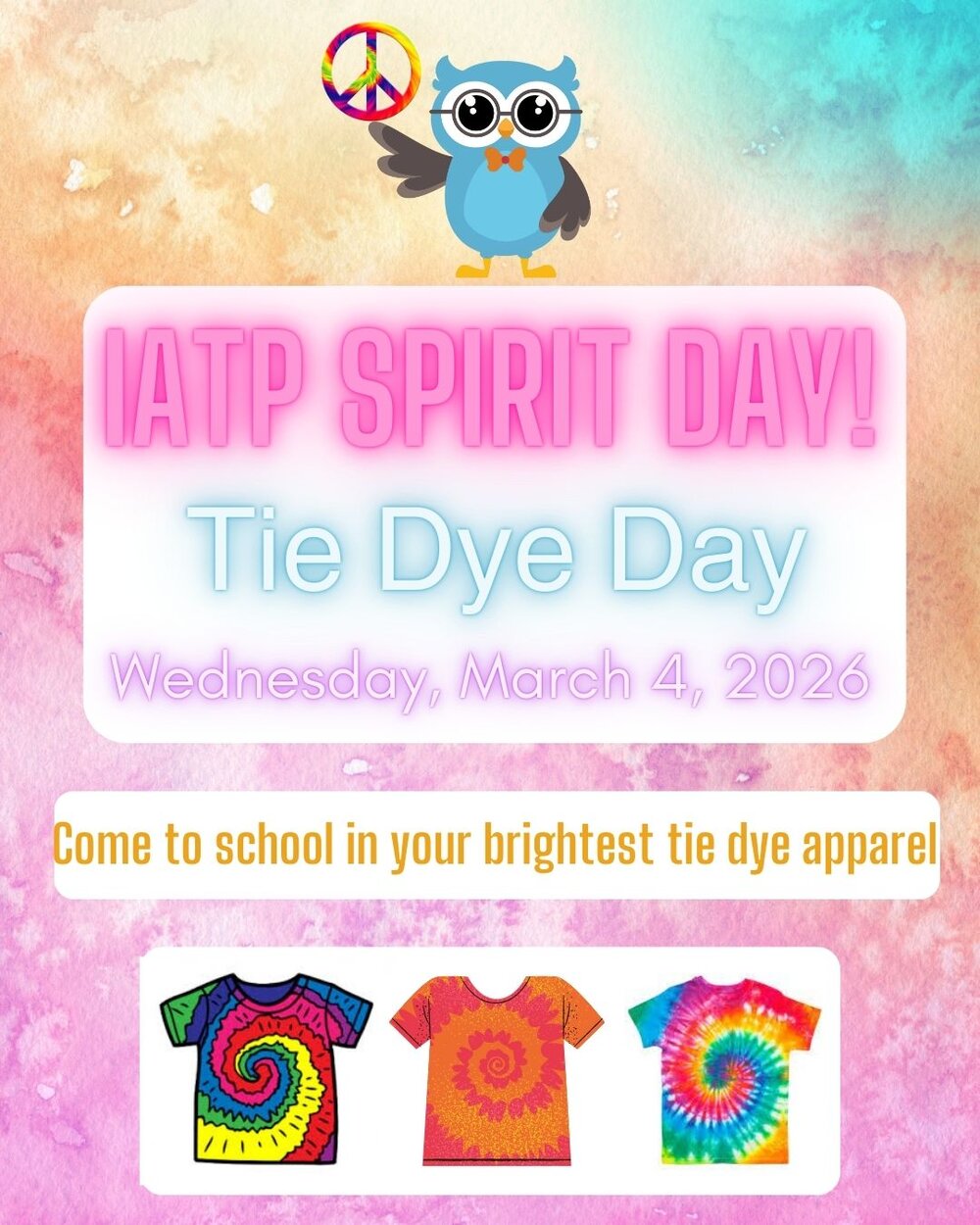 IATP Spirit Day! Tie Dye Day